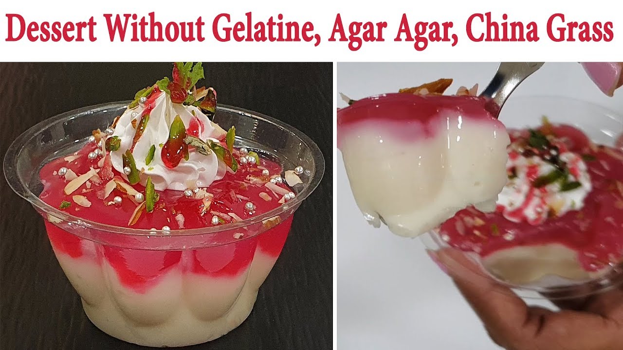 Dessert without gelatine agar agar & china grass | easy tasty pudding recipe | डिजर्ट पुडिंग रेसिपी