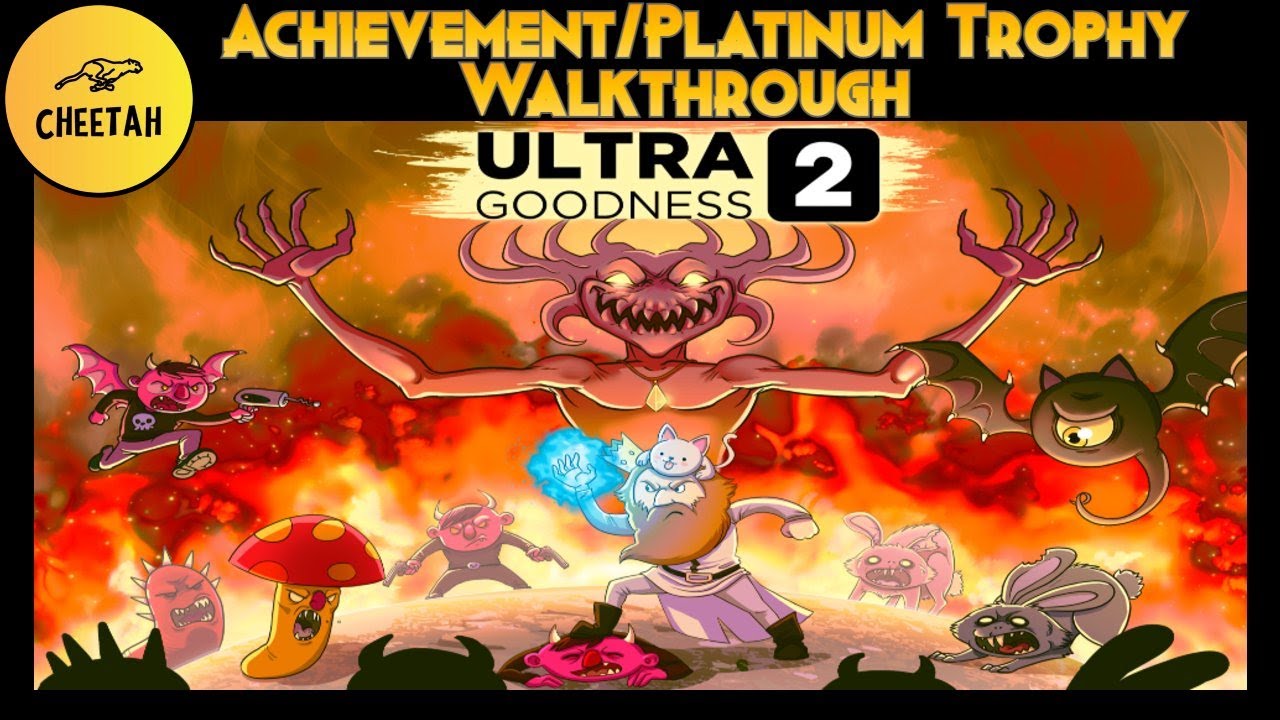 UltraGoodness 2 - Achievement / Platinum Trophy Walkthrough