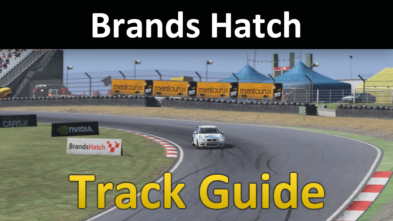 Track Guide: Brands Hatch - 60fps 21:9 HD - Project CARS