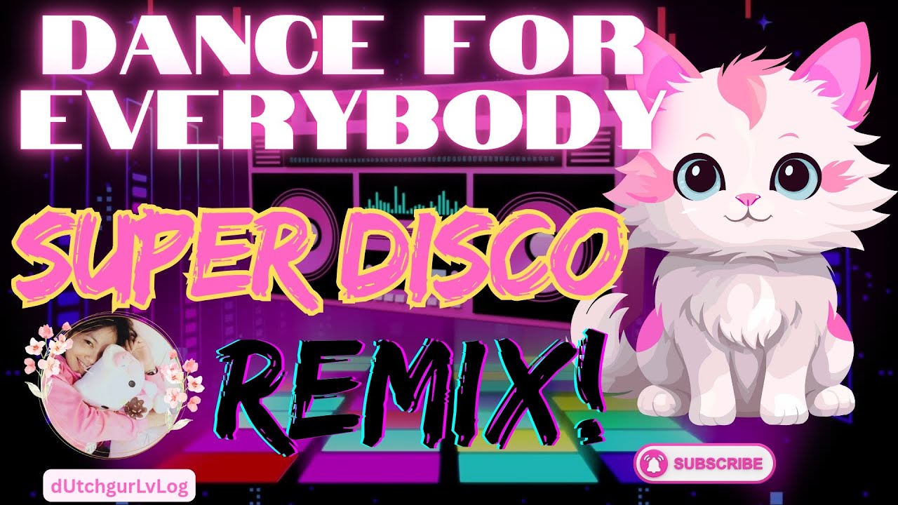 🐈‍⬛Dance For Eeverybody Super Remix @dUtchgUrvlog