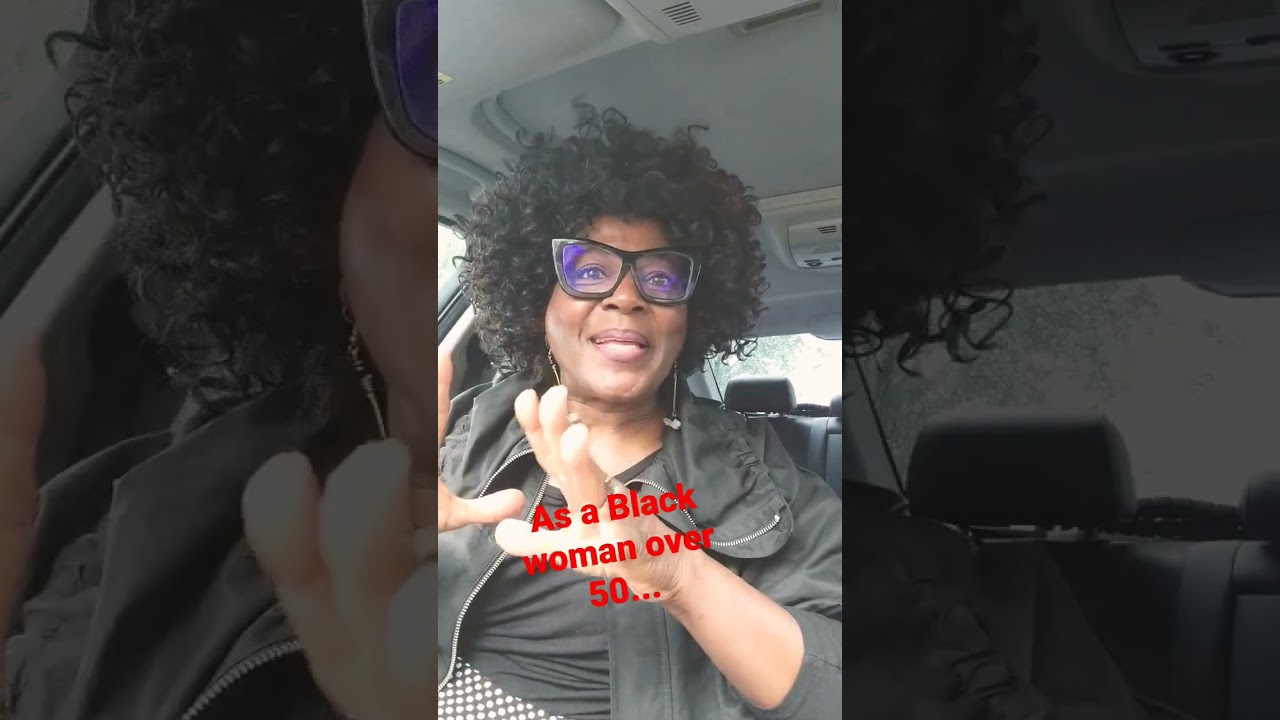 The Best part about being a Black woman over 50 is THIS!! 