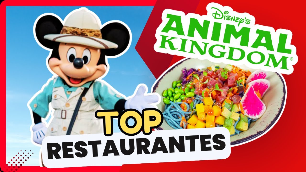 Los Mejores Restaurantes de ANIMAL KINGDOM 2026 | Disney World