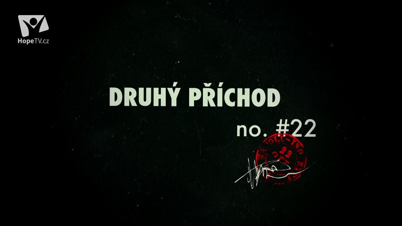 Důkaz o Bohu: Druhý příchod (22/26)