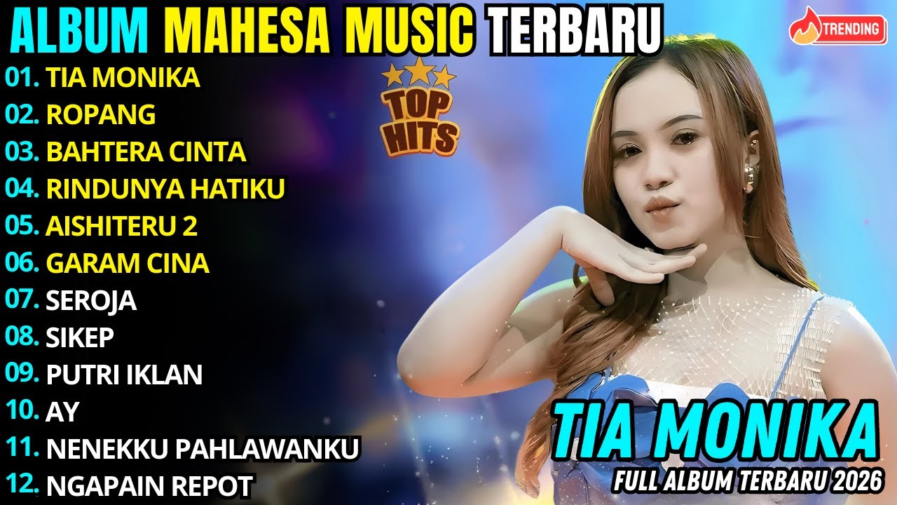 TIA MONIKA - ROPANG || AJENG FEBRIA || MAHESA MUSIC FULL ALBUM TERBARU 2026