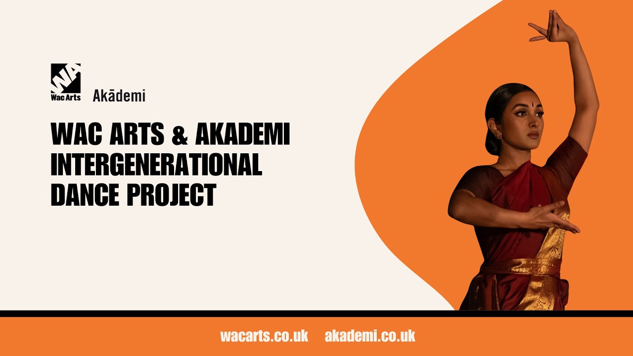 Wac Arts & Akademi Intergenerational Dance Project