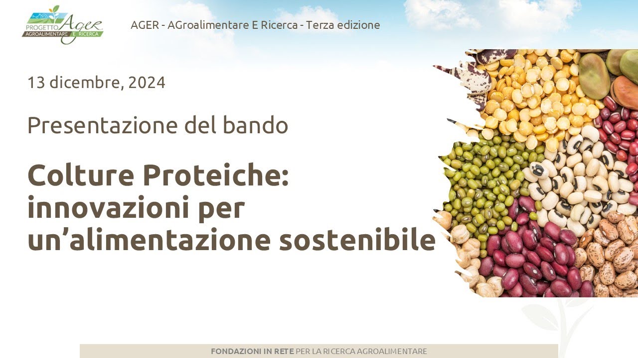 Presentazione del bando “Colture Proteiche: innovazioni per un'alimentazione sostenibile”