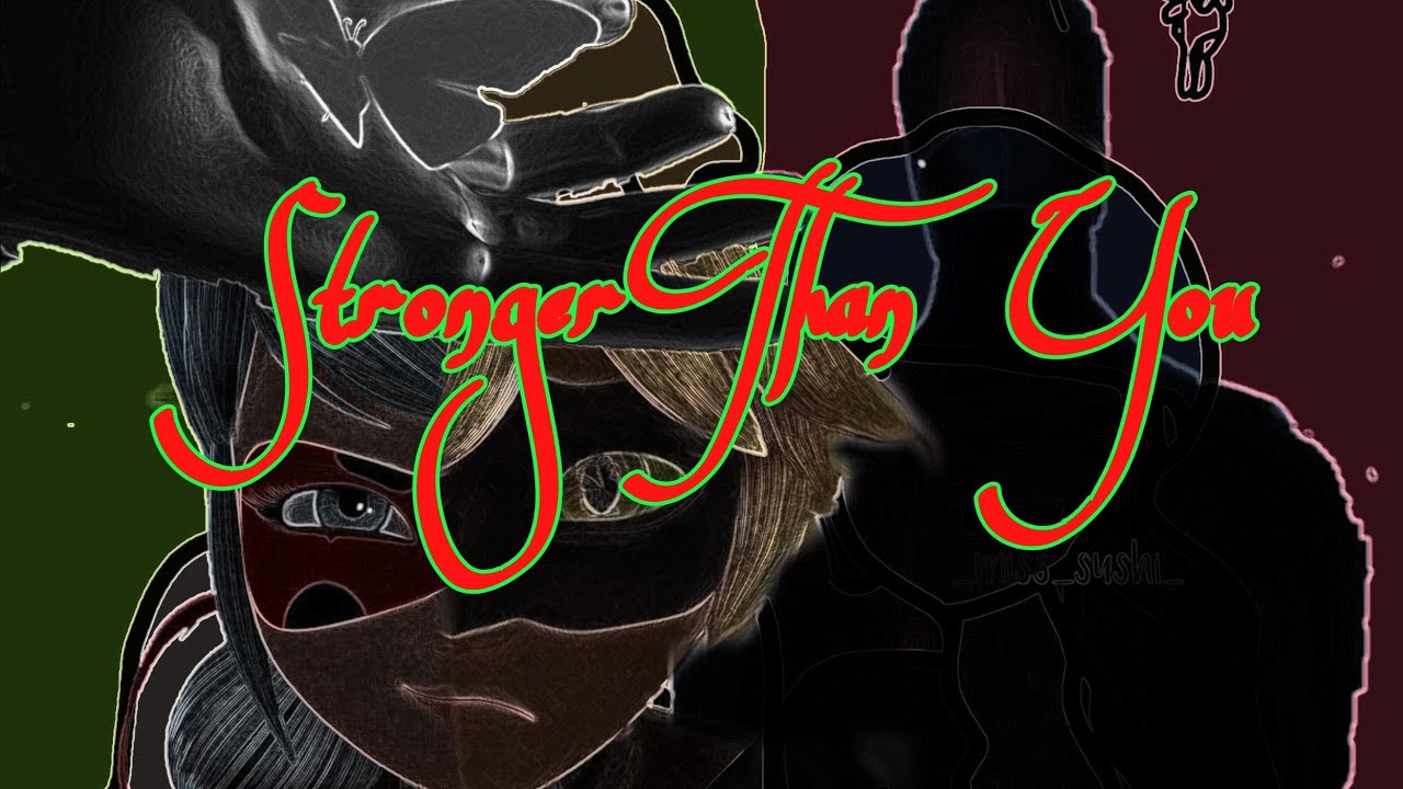 Stronger Than You | Christina Vee | Miraculous AMV
