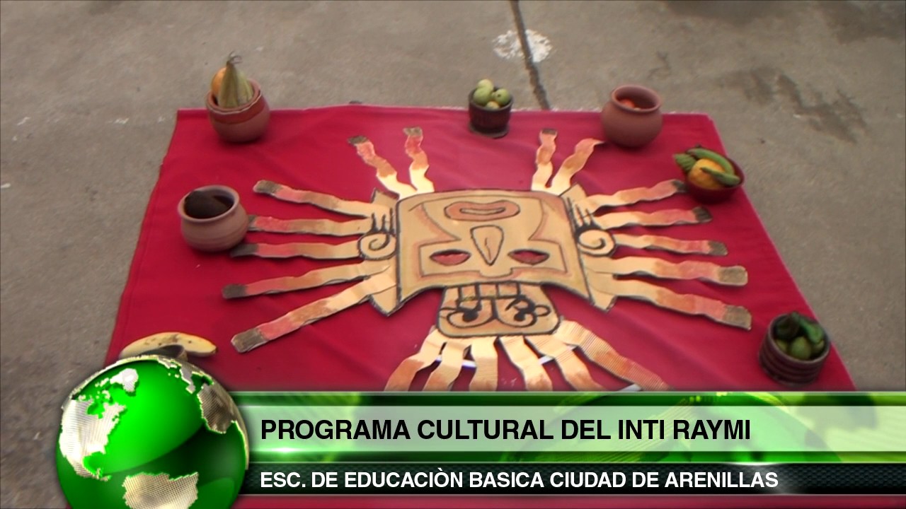 PROGRAMA CULTURAL DEL INTI RAYMI   ESCUELA BASICA CIUDAD ARENILLAS