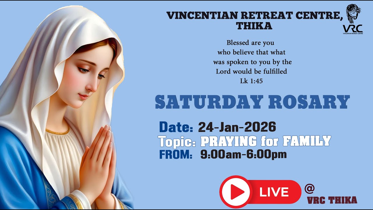 SATURDAY ROSARY ( 24 JANUARY  2026)