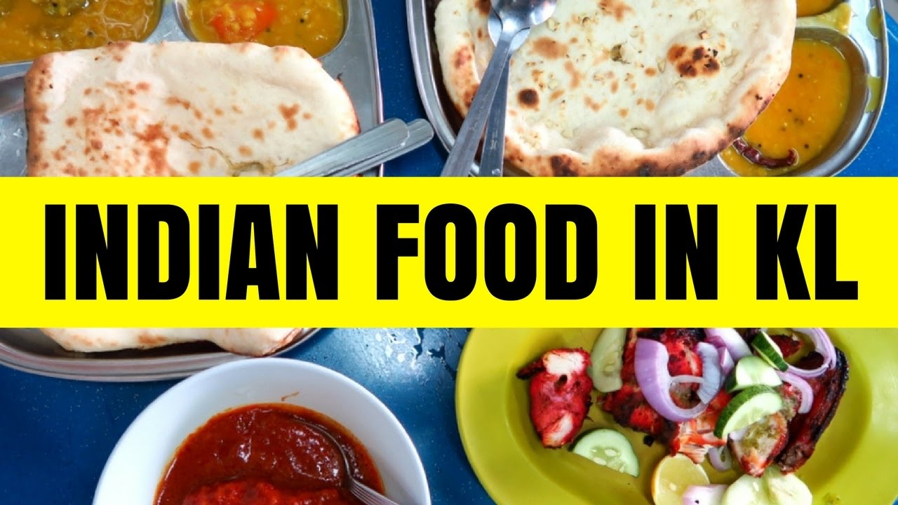 Indian Food in Kuala Lumpur, Malaysia