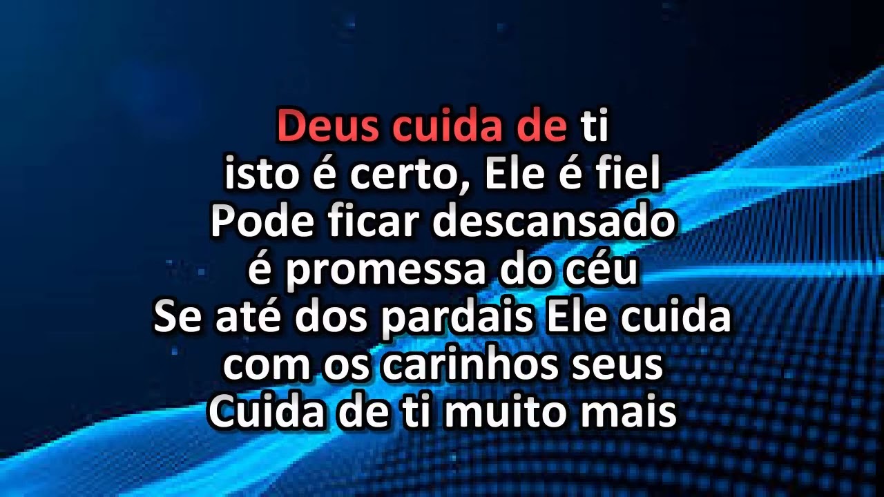 Deus Cuida de Você - Legendado Cantado