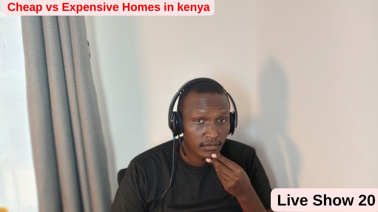 Live 021/Reacting to expensive and cheap Homes in Kenya/ Q & A