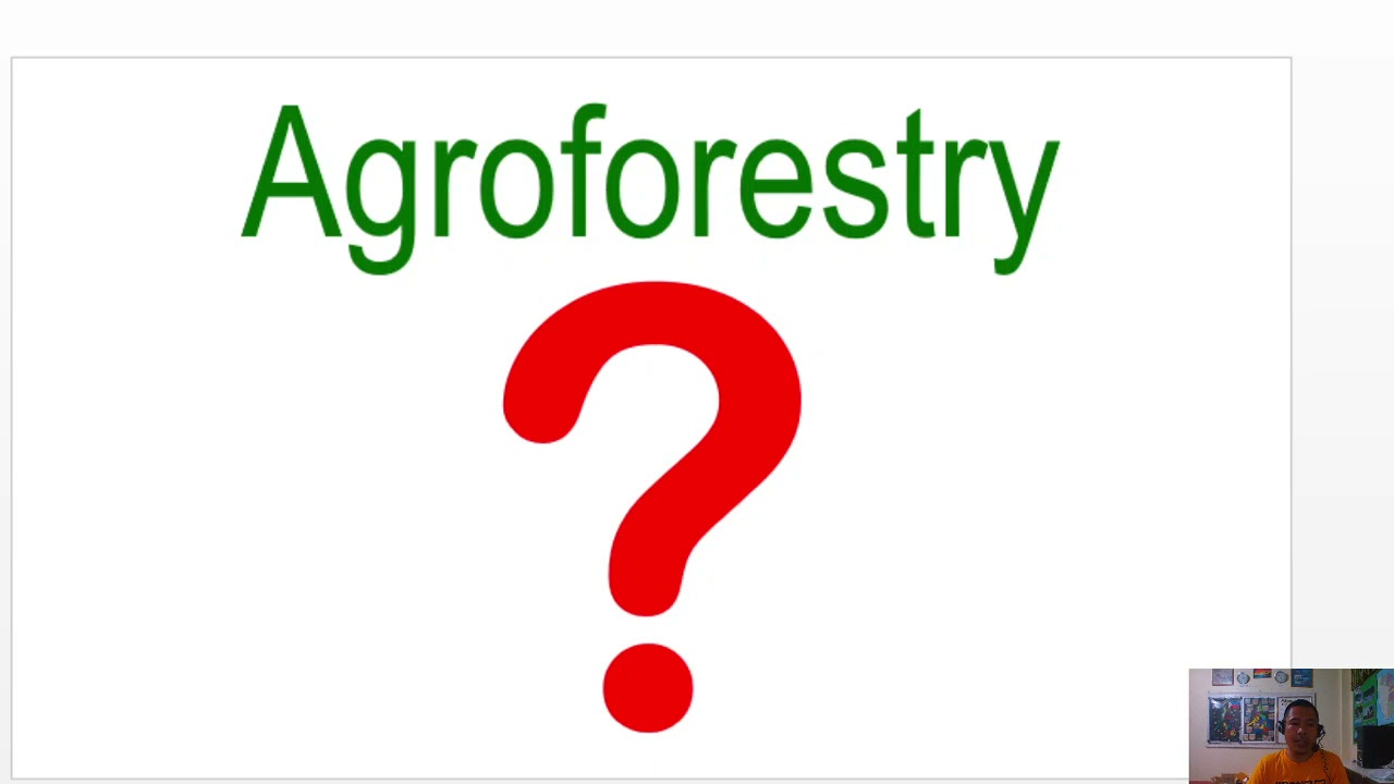 Lecture FB134 - Agroforestry Farming Systems Part I
