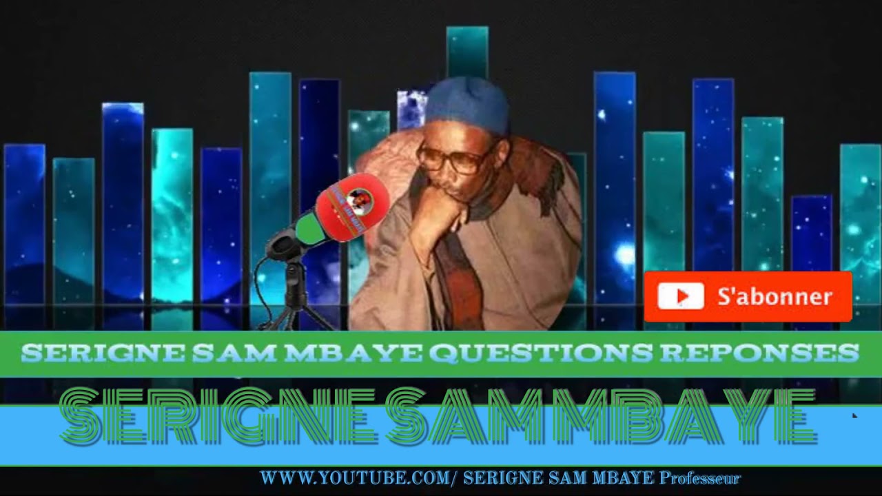 Serigne Sam Mbaye Questions Reponses KANE Mooy Serigne TOUBA 3 & PARTI