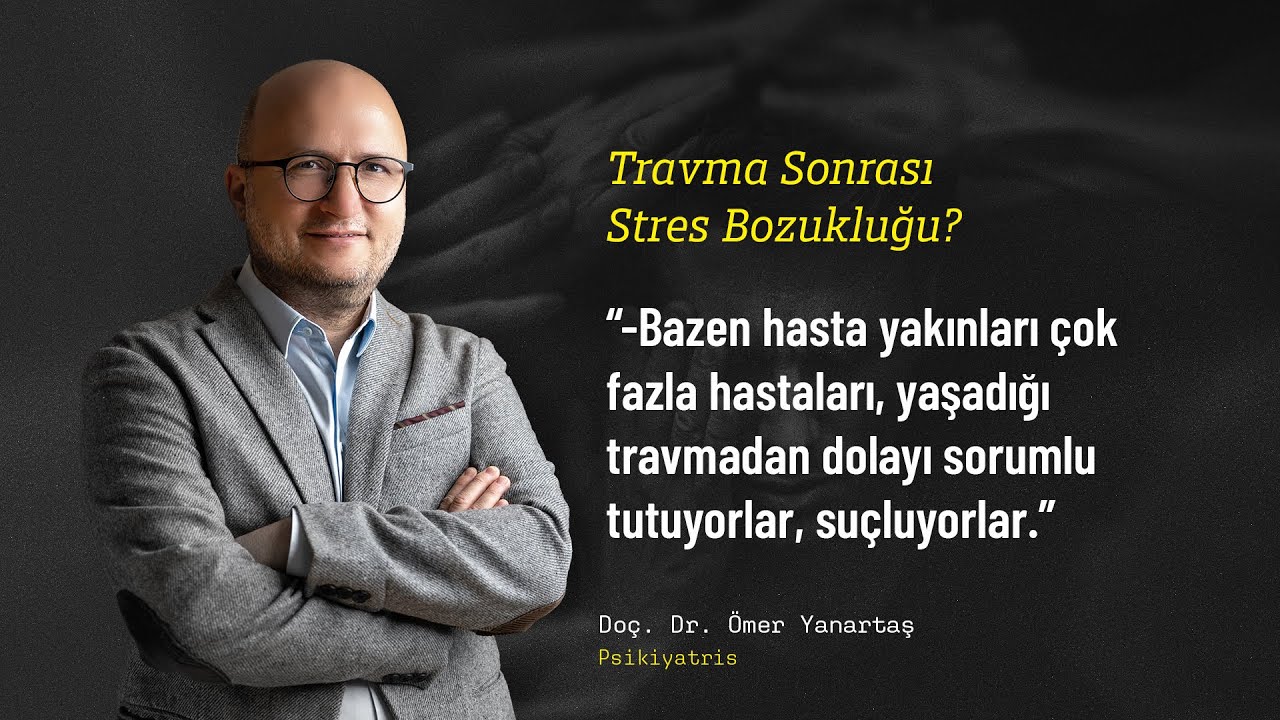 Travma Sonrası Stres Bozukluğu (TSSB) Nedir? Kimler Risk Altındadır?