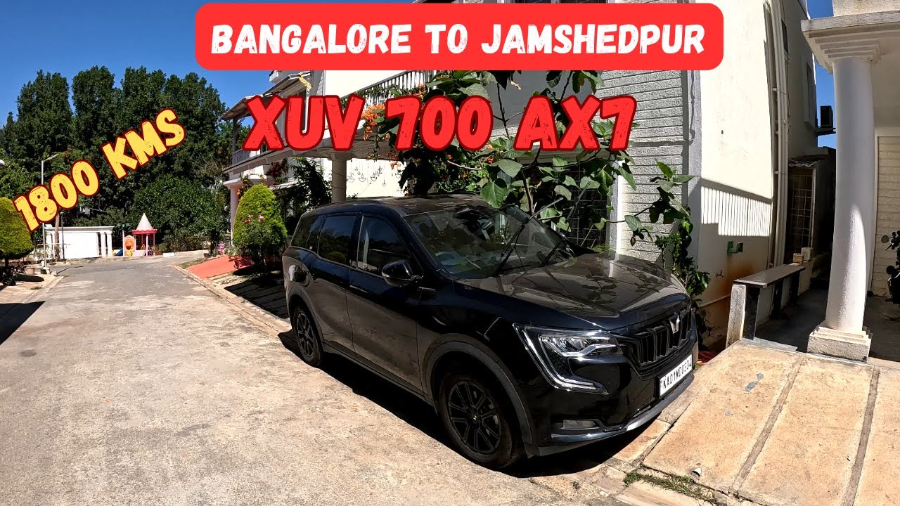 Bangalore to Jamshedpur | 1800 KMS | XUV 700 AX7 Petrol Automatic | Part 1 #xuv700 #xuv700ax7