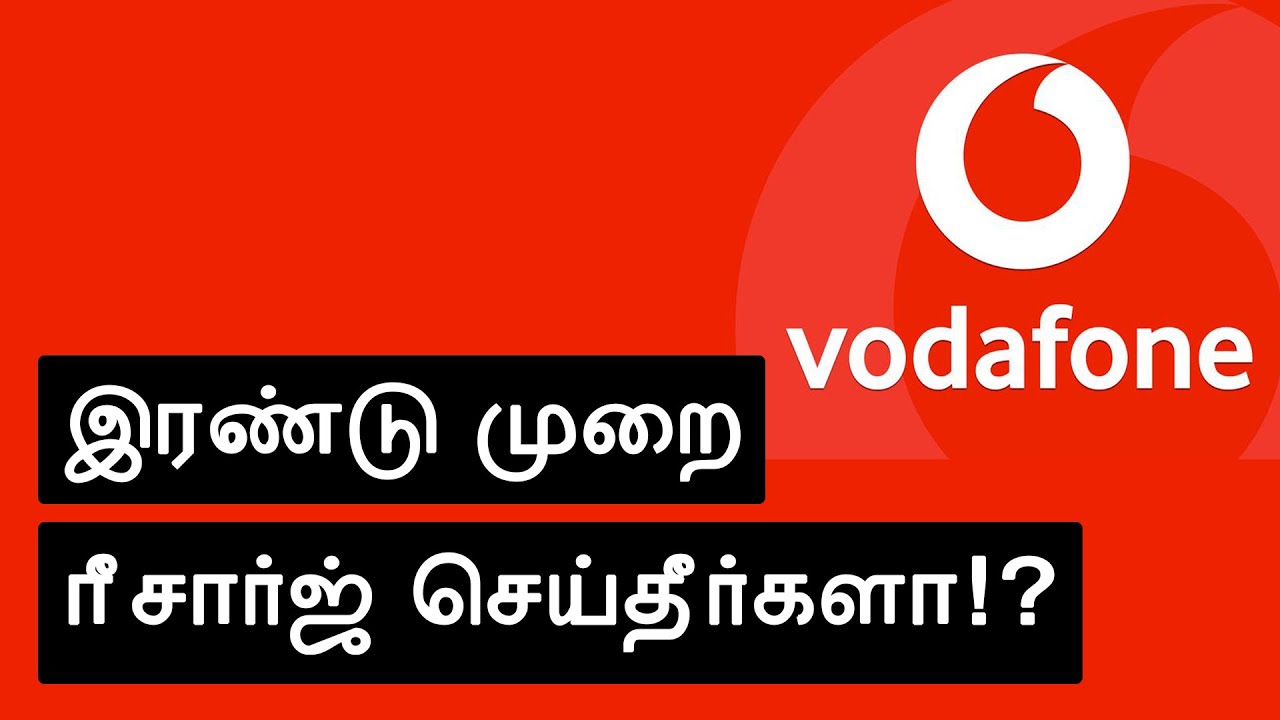 What happens If We recharge Vodafone twice in Tamil