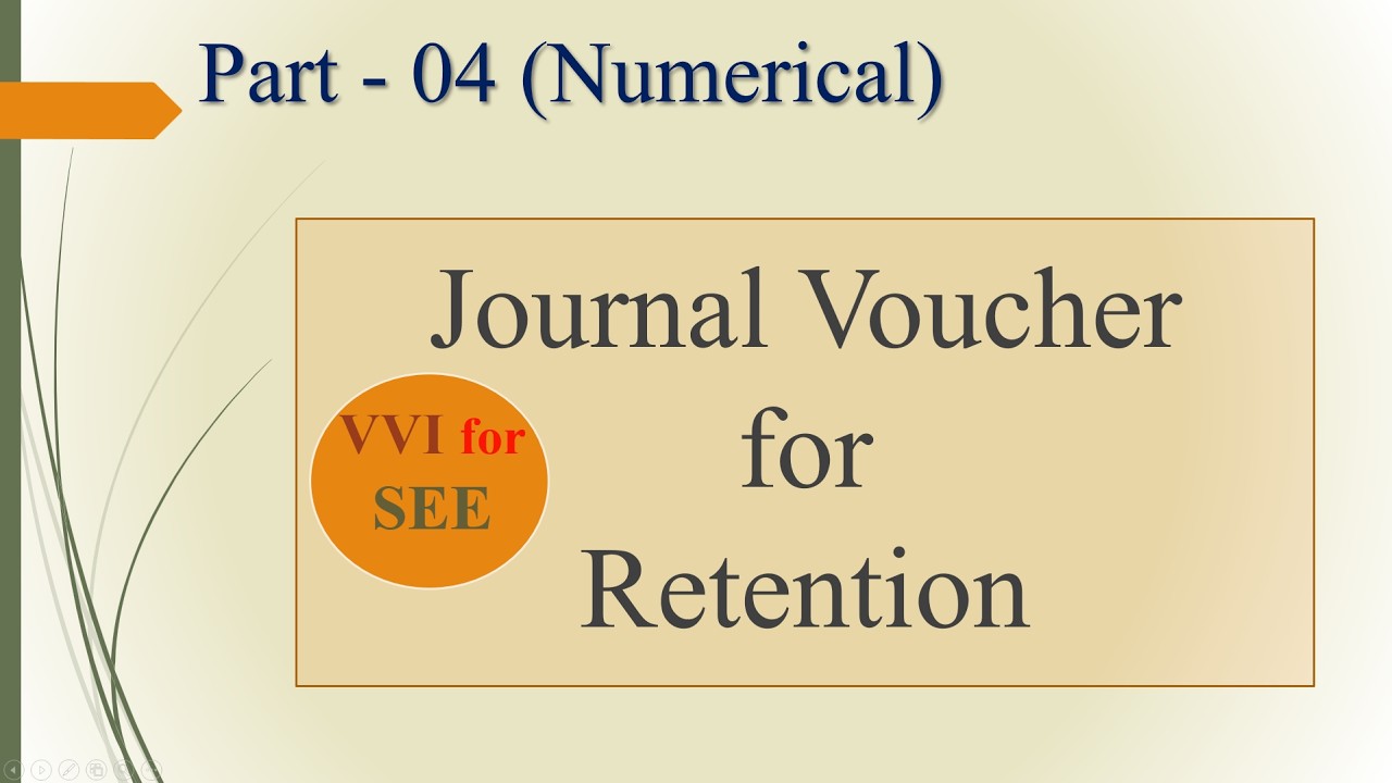 Class 10 ||Journal Voucher for Retention || fund ra retention accounting ko numerical (vvi)