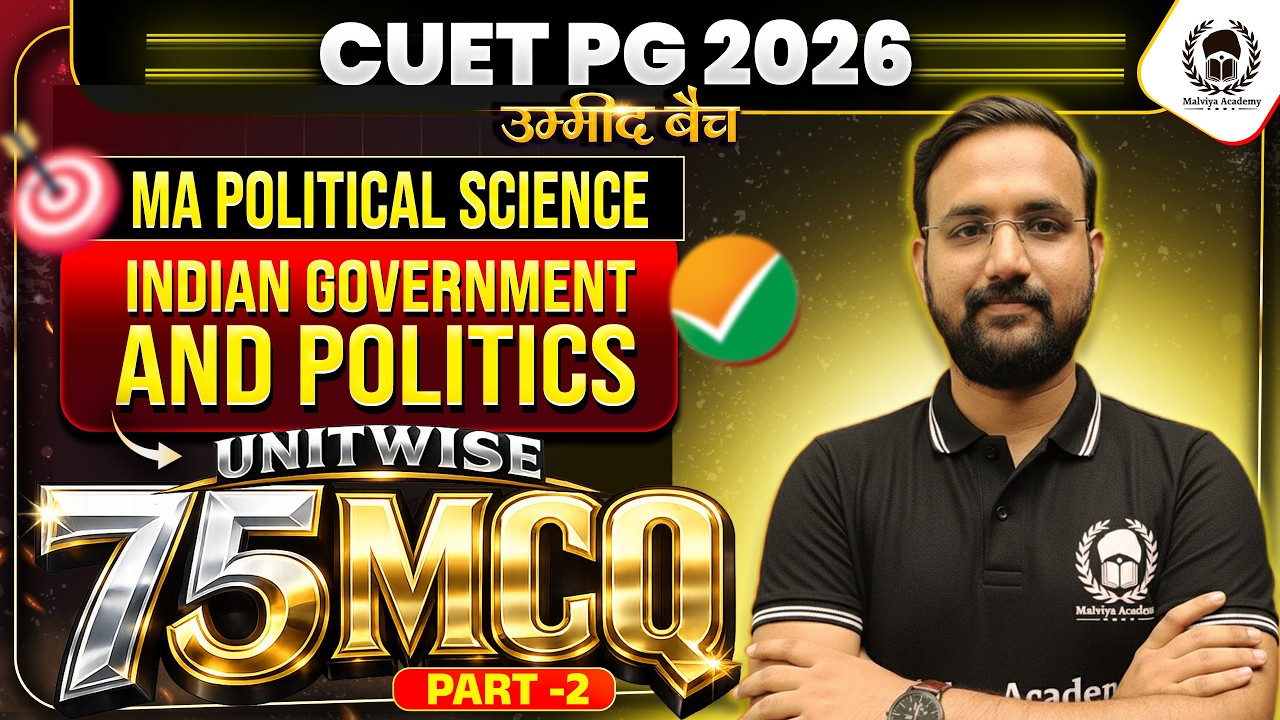 CUET PG 2026 MA Political Science | Indian government & Politics - Top 75 MCQ Part -2 | cuet pg 2026
