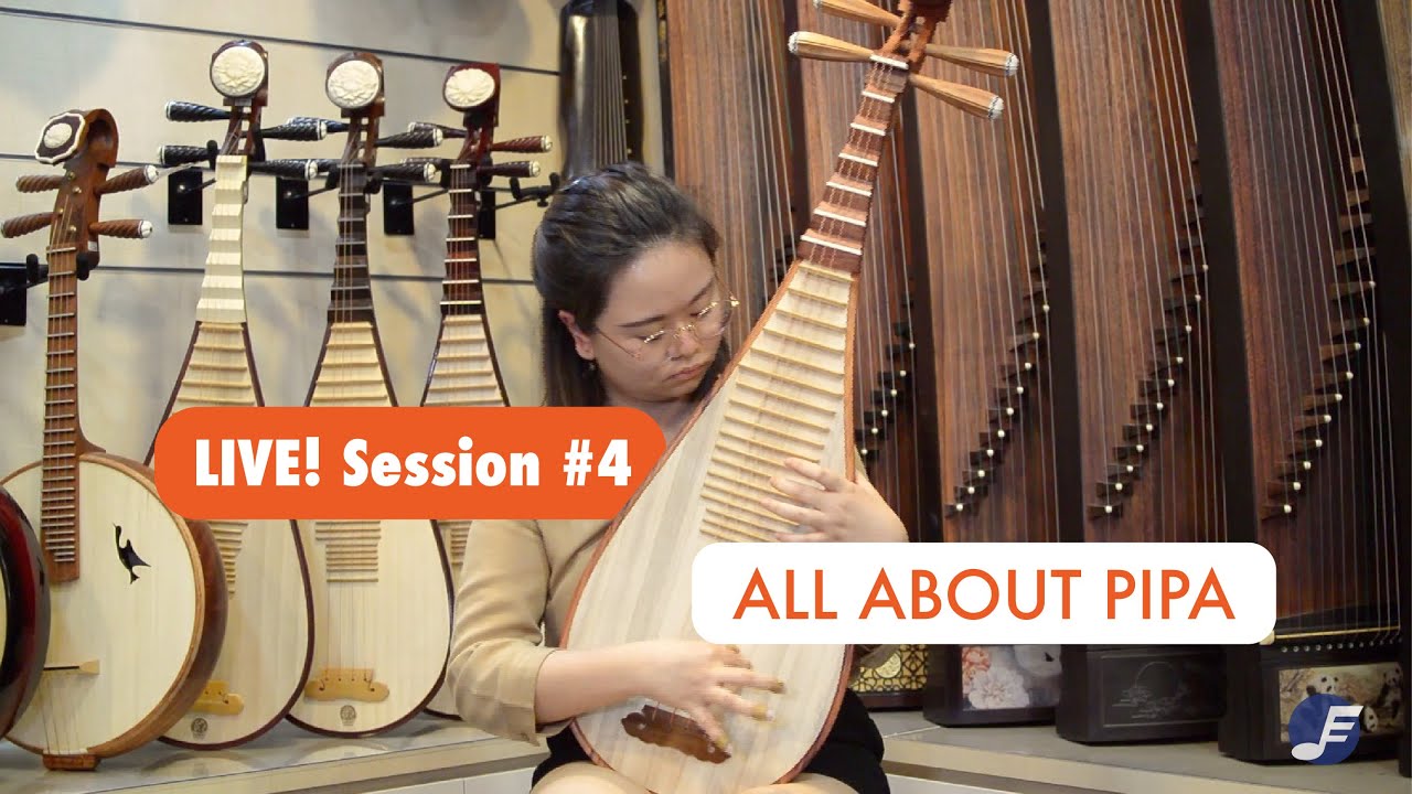 Live! Session #4  - All About the Pipa!