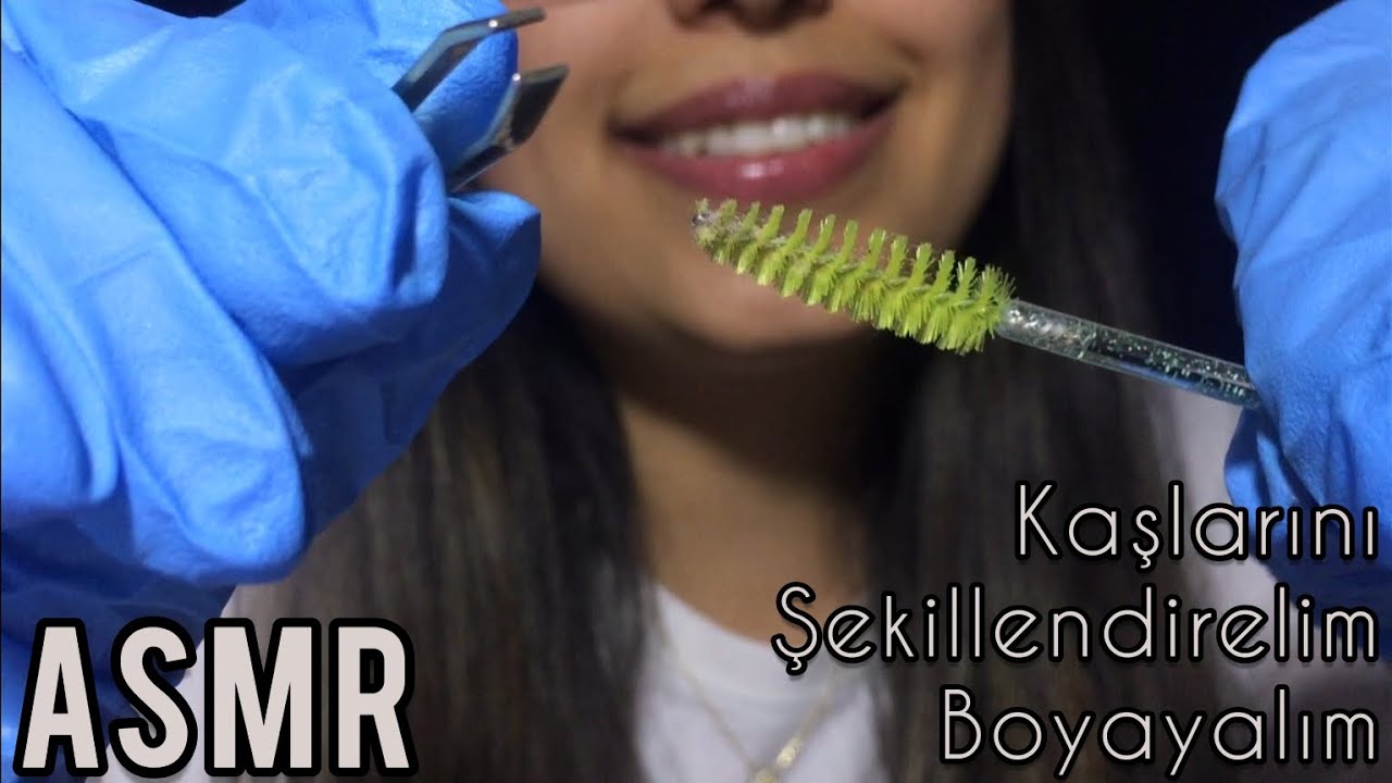 Kaşlarını Şekillendiriyorumm / Kuaför RolePlay / Eldiven Sesleri / Ağız Sesleri / Türkçe ASMR