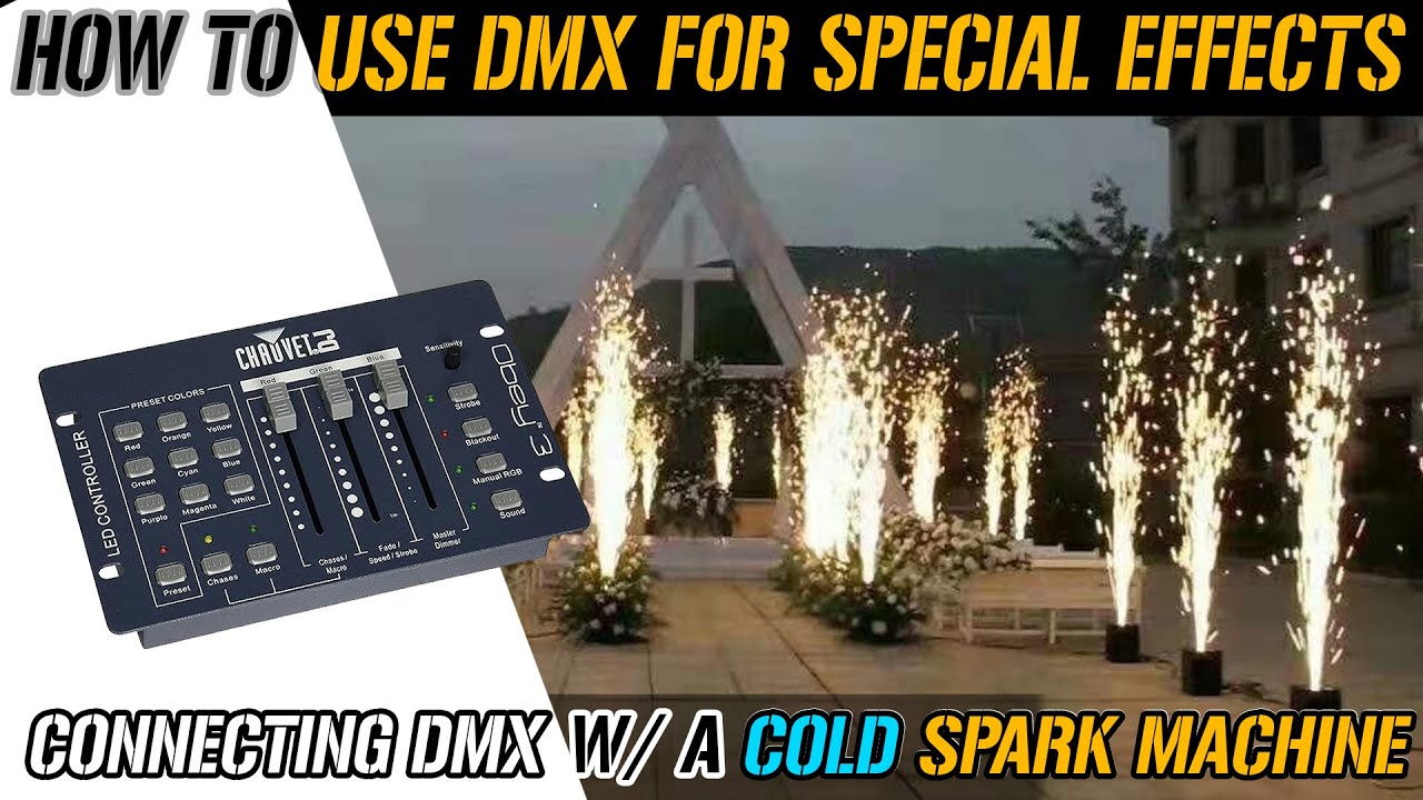 How To Use DMX For Special Effects (DMX with a Spark Machine)