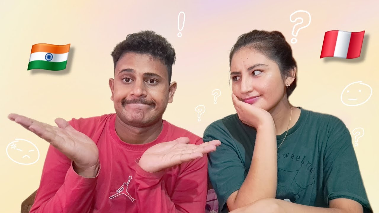 CÓMO CAMBIÓ MI VIDA DESPUÉS DE CASARME CON UNA PERUANA? 🇵🇪💍🇮🇳 