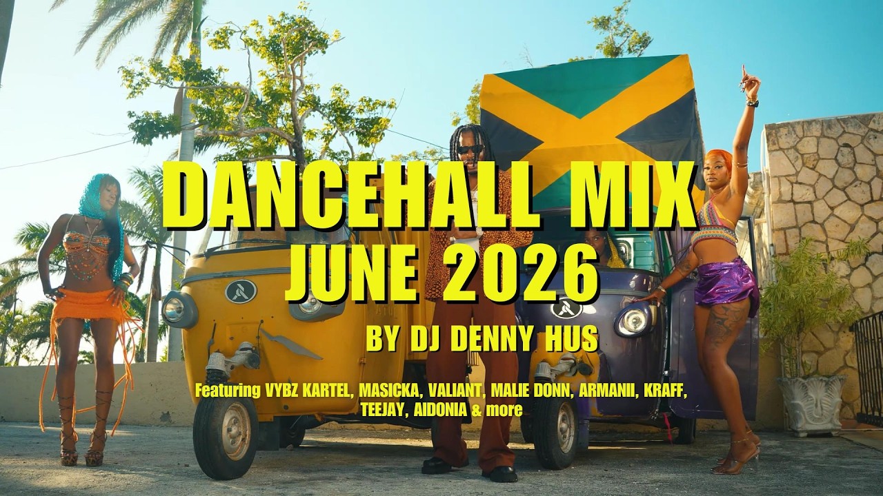 DANCEHALL MIX JUNE 2026 (HILL & GULLY) ft  VYBZ KARTEL, MASICKA, VALIANT, ARMANI