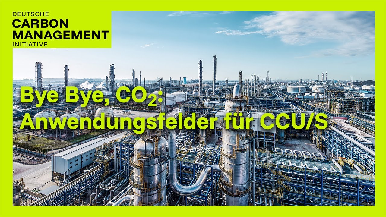Bye Bye, CO₂: Anwendungsfelder f&uuml;r CCU/S