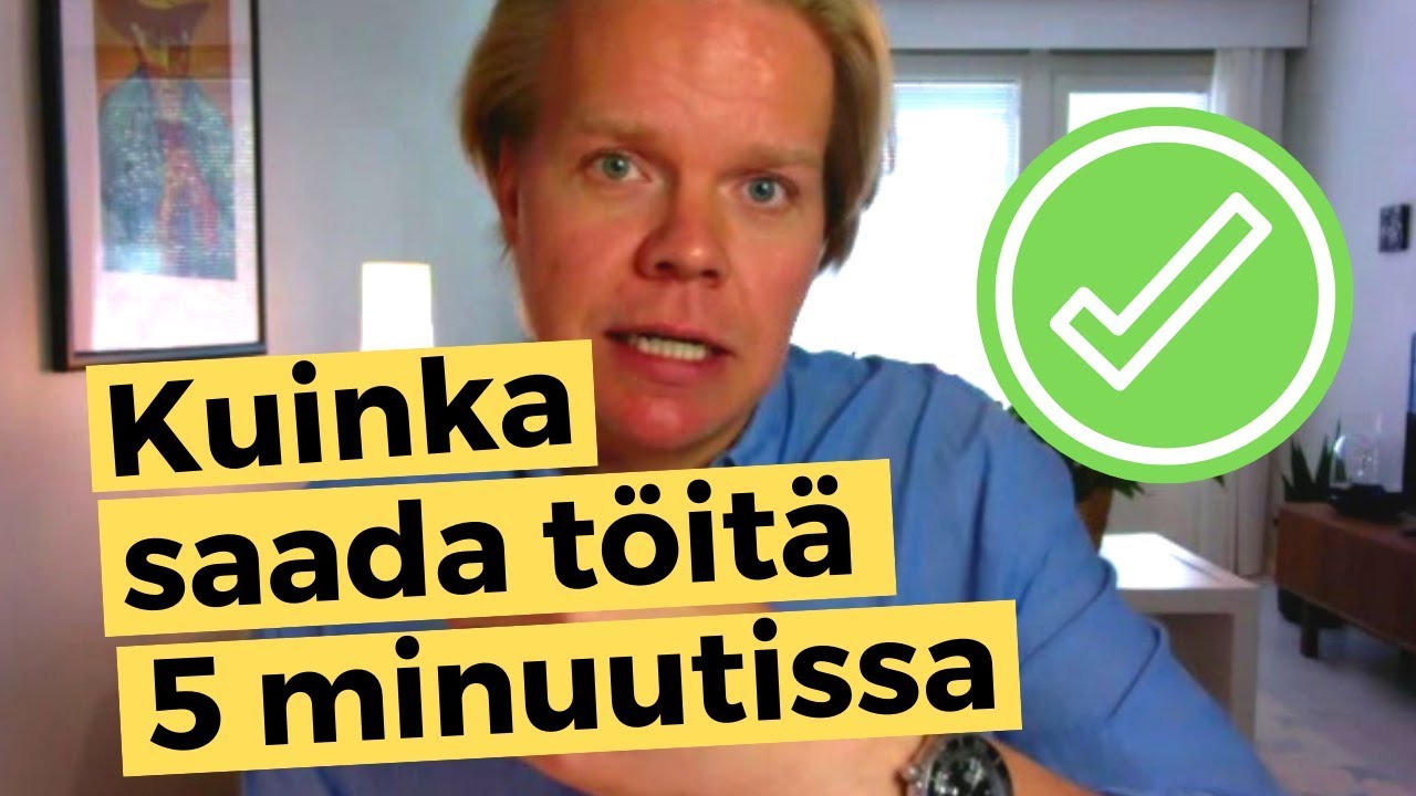HAASTE: Kuinka saada töitä (vain 5 minuutissa)