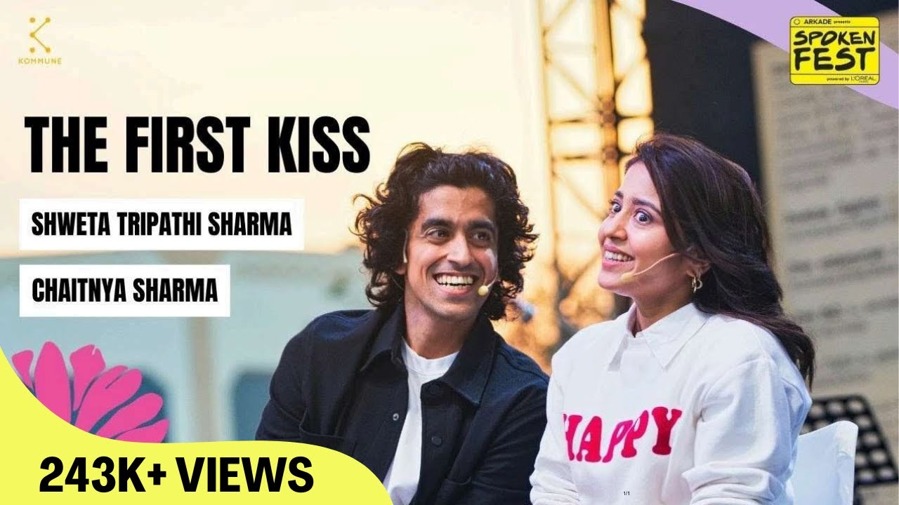 The First Kiss | Shweta Tripathi Sharma & Chaitnya Sharma | #TheStoryOfUs