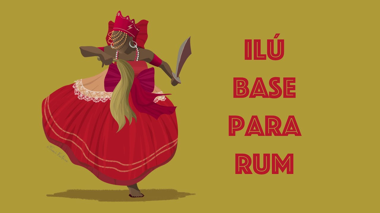 Ilú | Base para treinar rum | Ilú | Base to practice rum