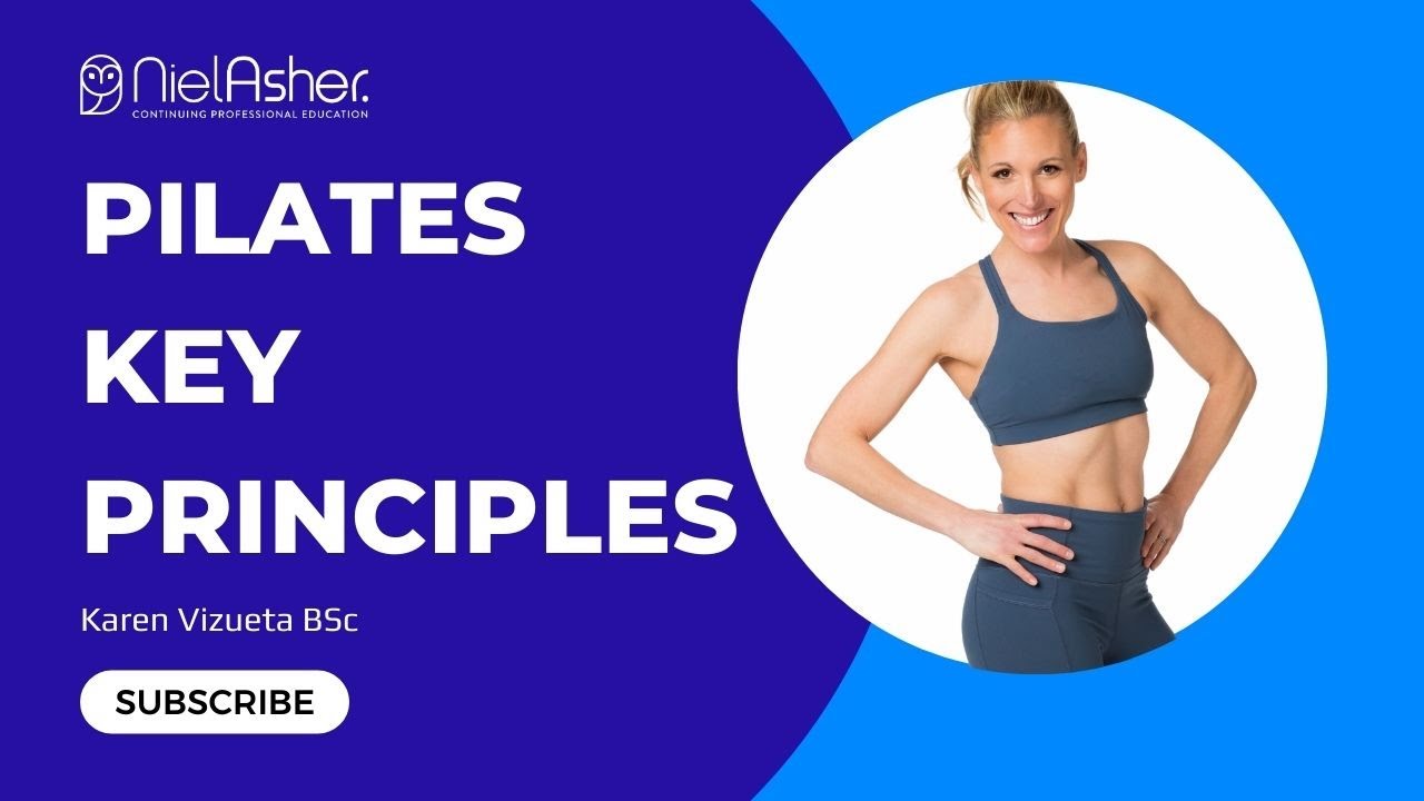 Learn the Key Pilates Principles