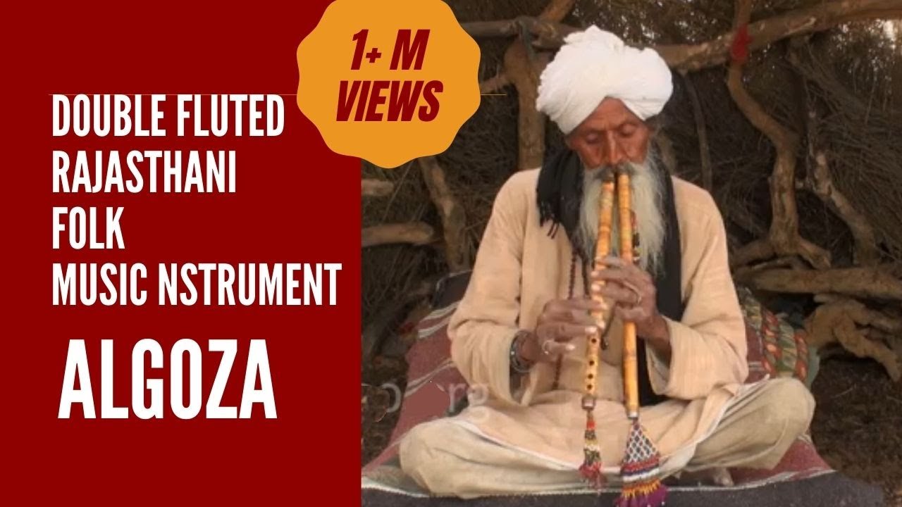 Algoza - he double fluted Rajasthani folk instrument |Rajasthani Music Tradition |Local Indian Music