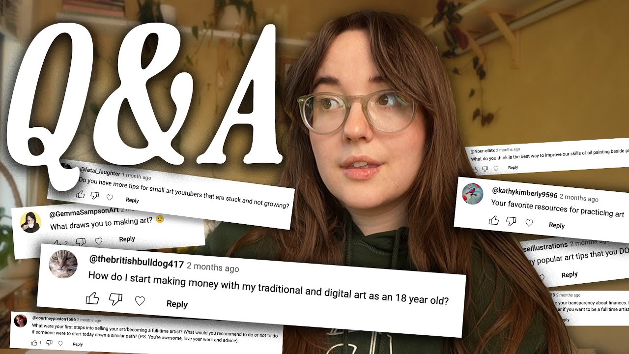answering all your questions about art, business & youtube!