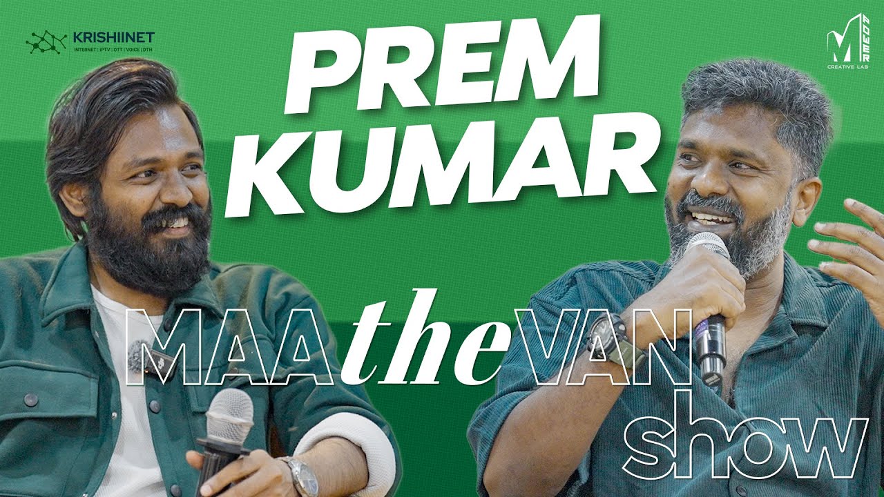 The Maathevan Show ft. Premkumar | Meiyazhagan Interview | MPower Movie Club