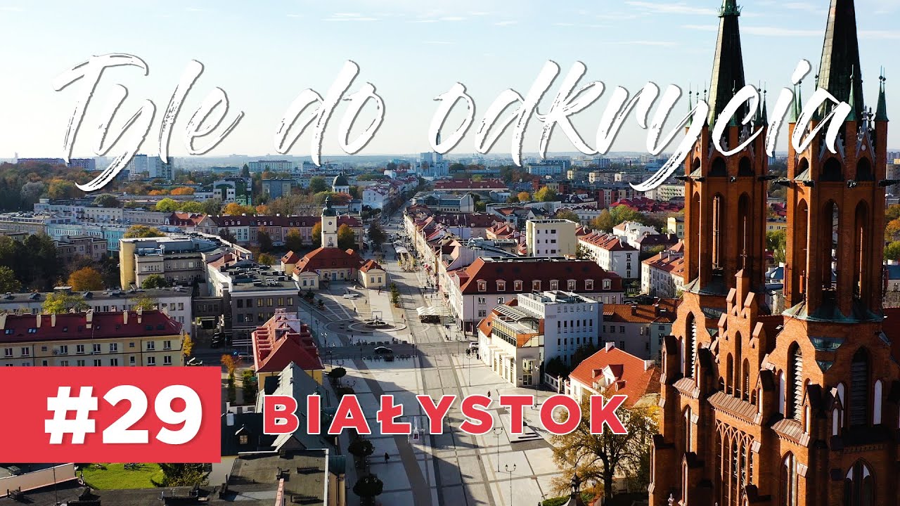 TYLE DO ODKRYCIA... #29 Białystok