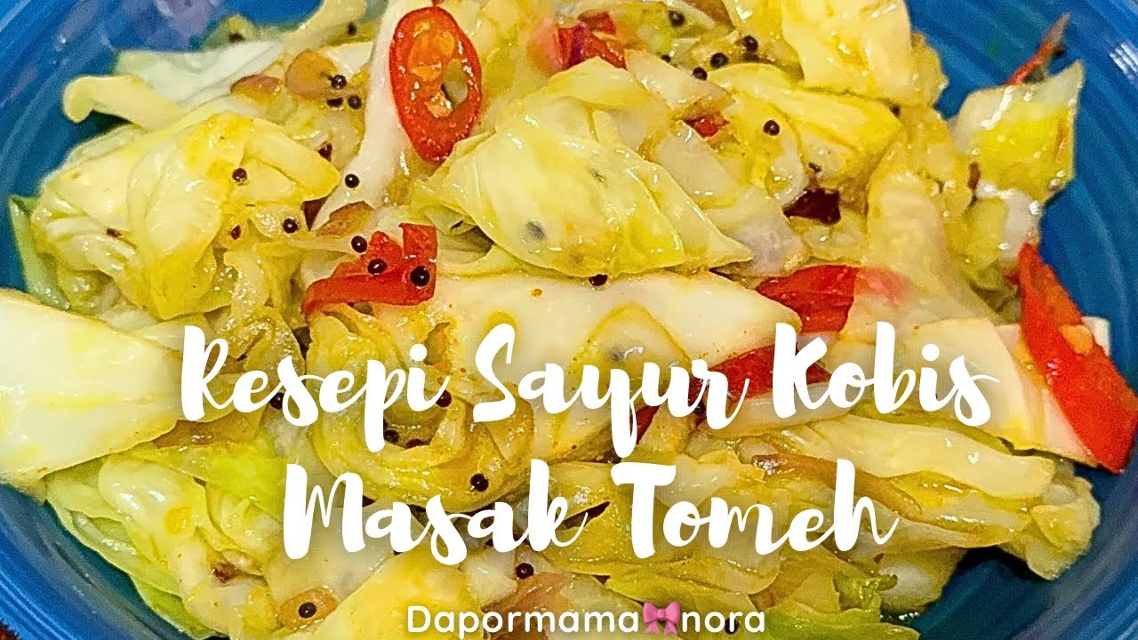 Resepi Sayur Kubis Masak Tomeh || 