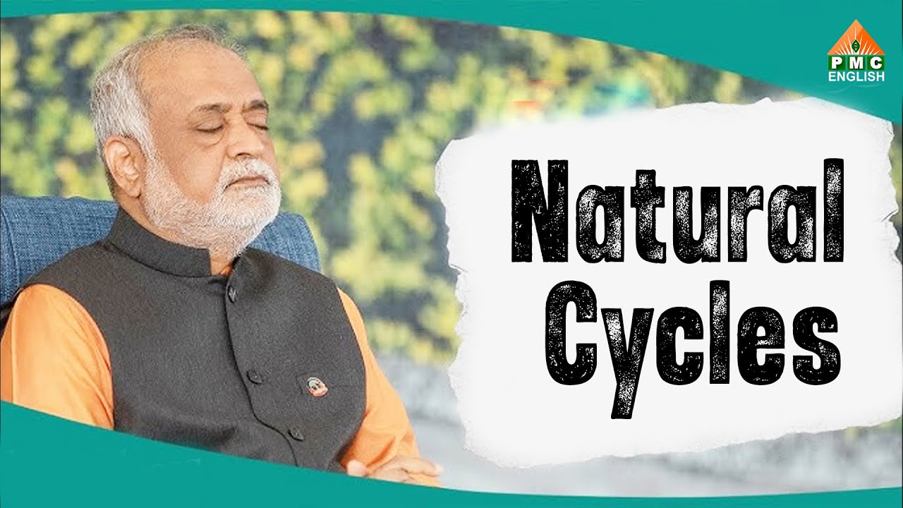 Natural Cycles | Ep-63 | Daaji | PMC English
