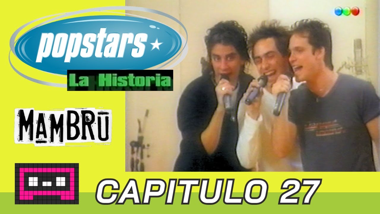 Popstars La Historia #27