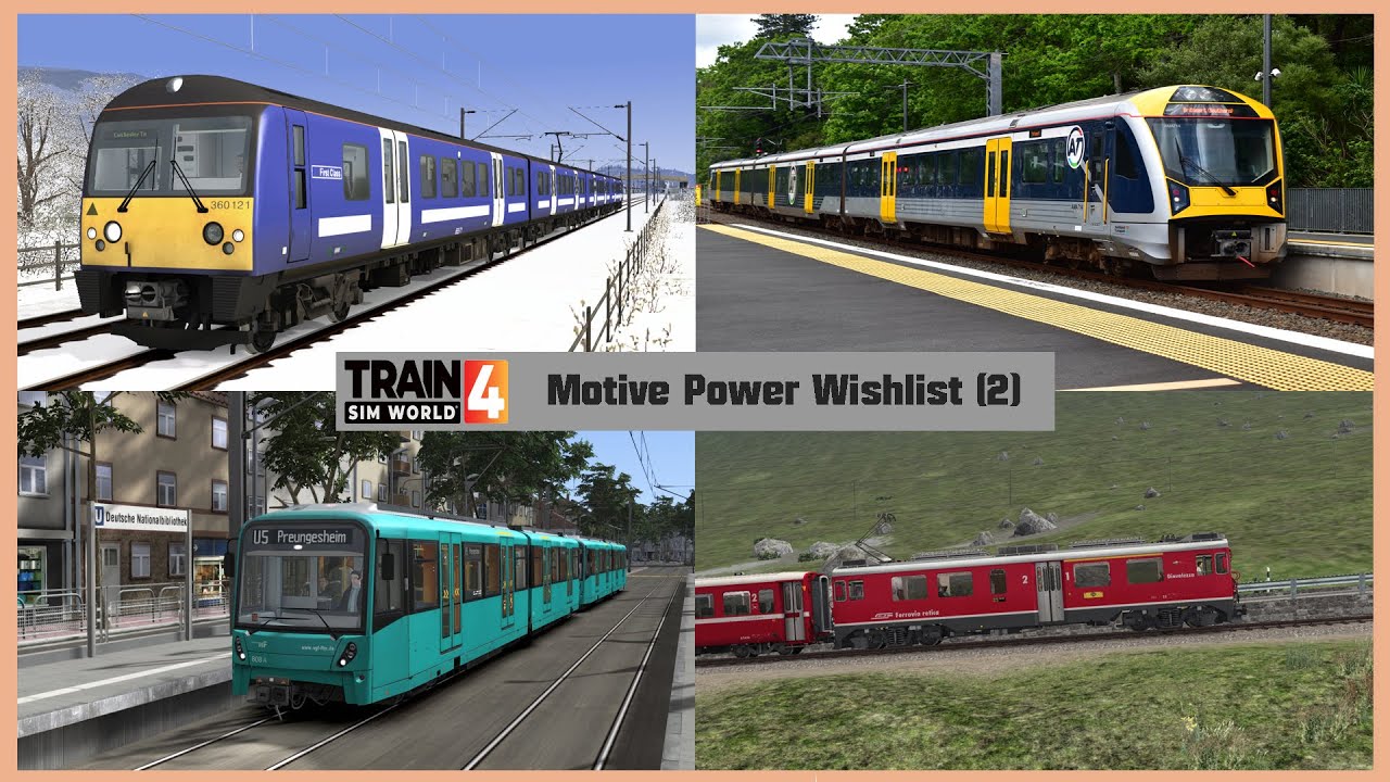 Motive Power Wishlist for Train Sim World 4 (Pt. 2)