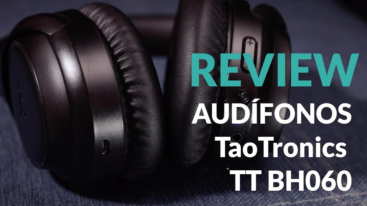 Review de los audífonos TaoTronics TT BH060