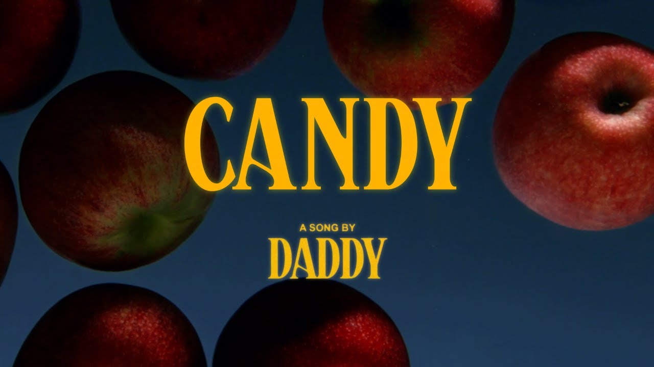 Candy &middot; Daddy (Official Visualizer)