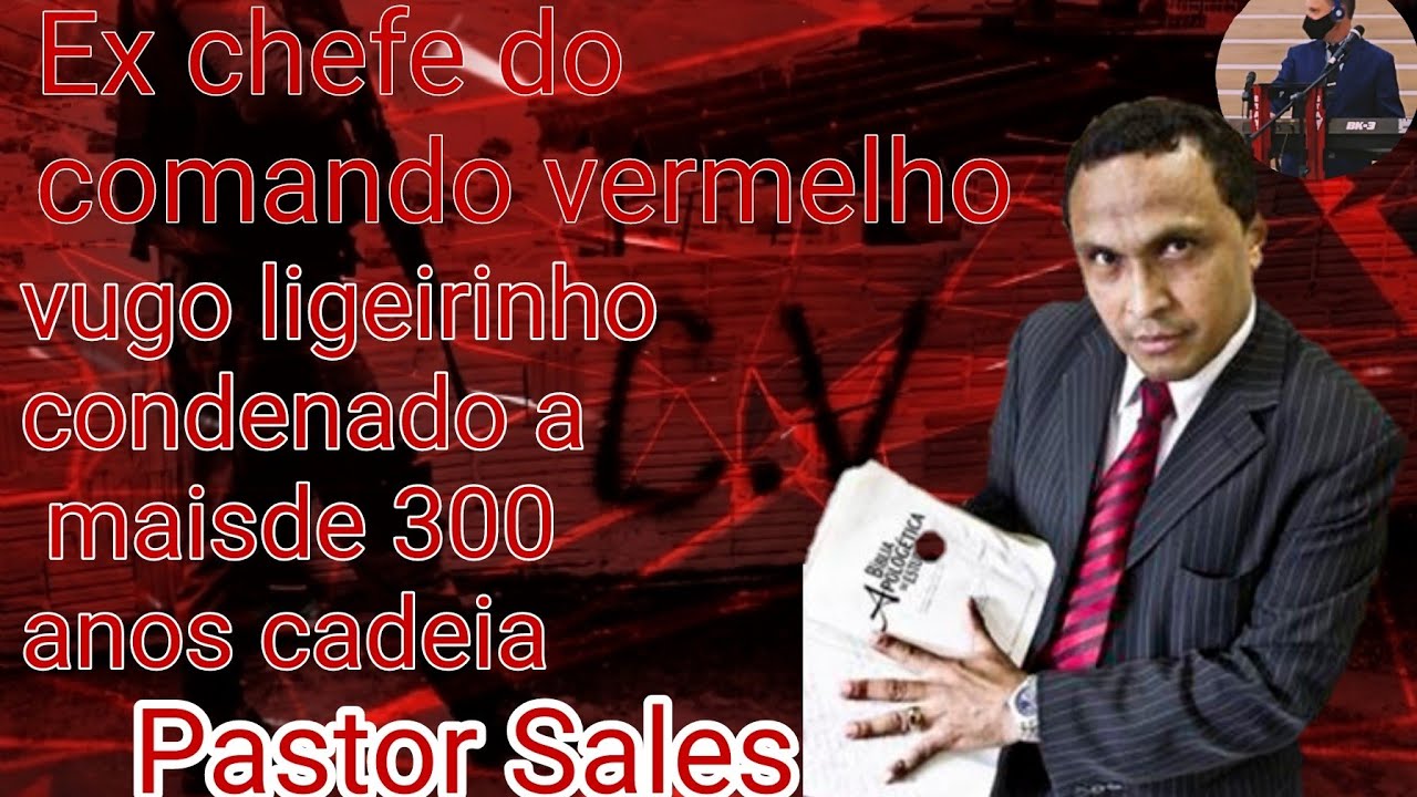 Ex chefe do comando vermelho, ligeirinho, hoje pastor Sales