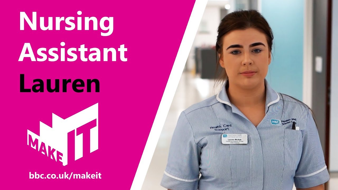Health and Social Care job profile: Nursing Assistant