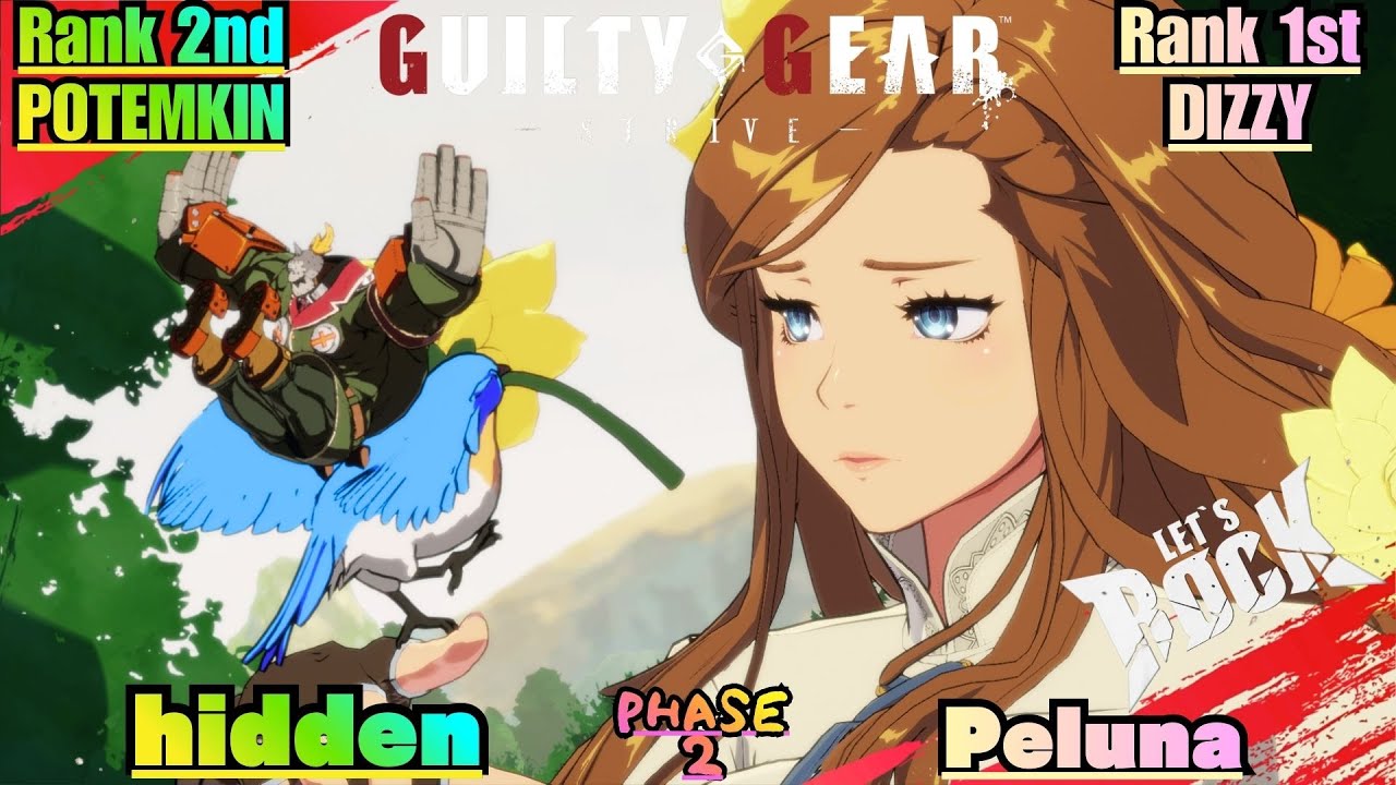 GGST➤Rank 2nd POTEMKIN / ポチョムキン [ hidden ] vs Rank 1st DIZZY / ディズィー [ Peluna ] Guilty Gear