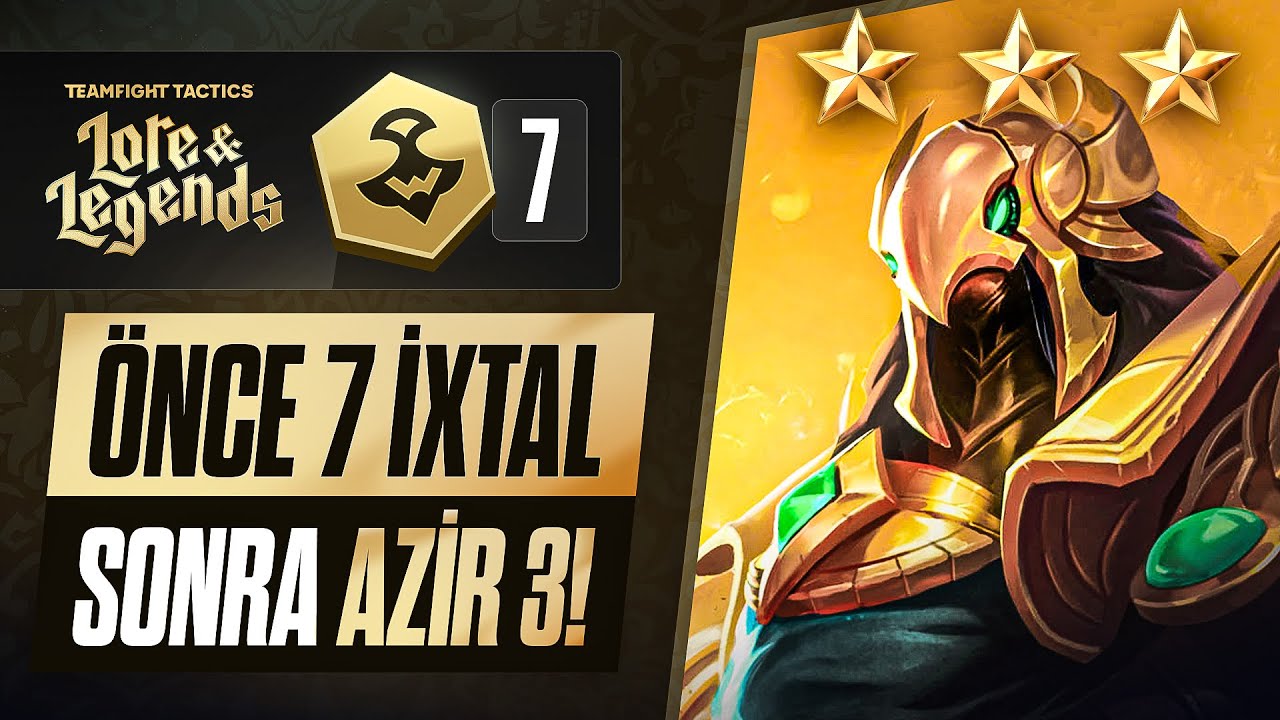 7 İXTAL SONRA AZİR 3! | HOLYTHOTH TFT