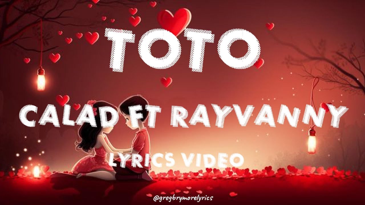 TOTO - Calad X Rayvanny (Official Lyric Video)