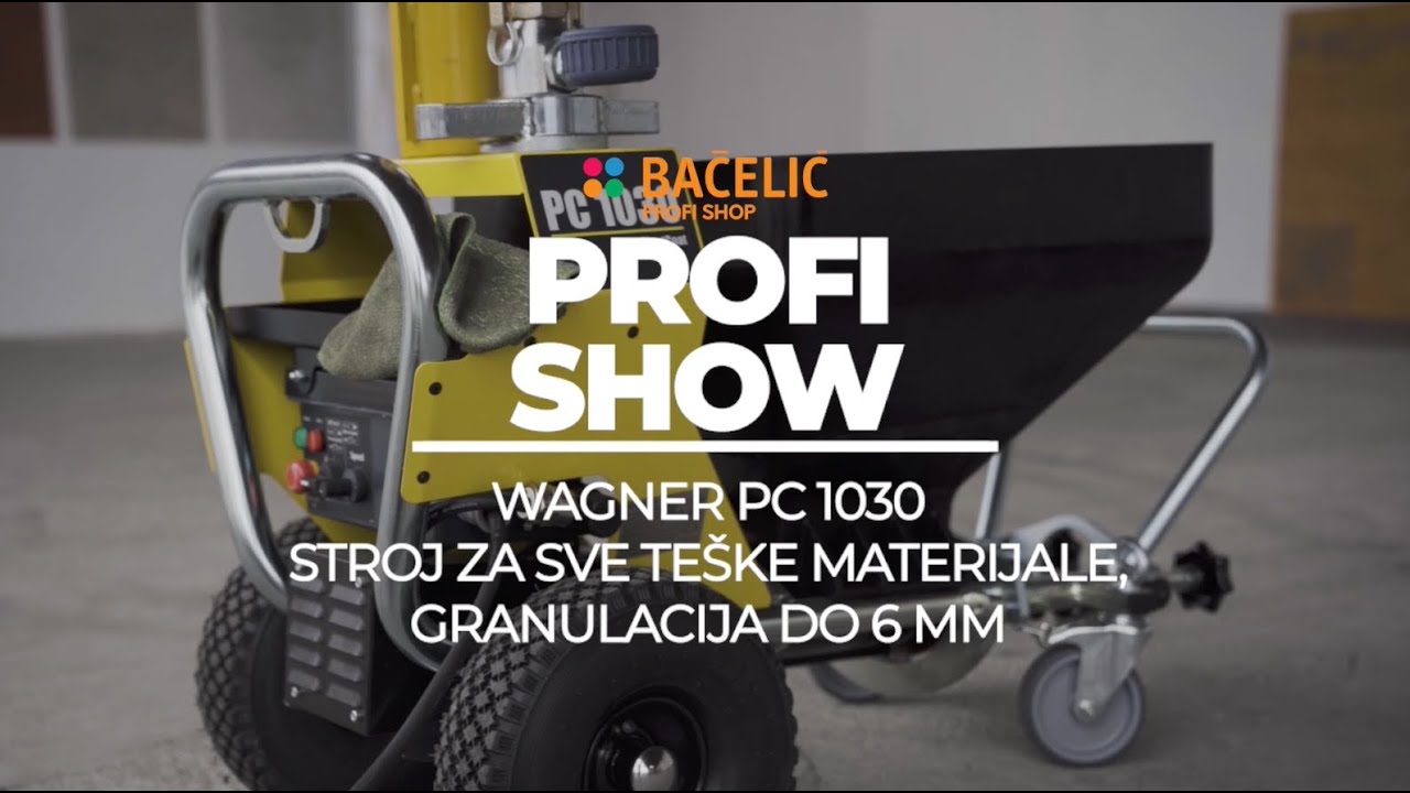 Wagner PC 1030 – stroj za sve teške materijale granulacija do 6 mm - Bačelić Profi Show 8.4.2022.