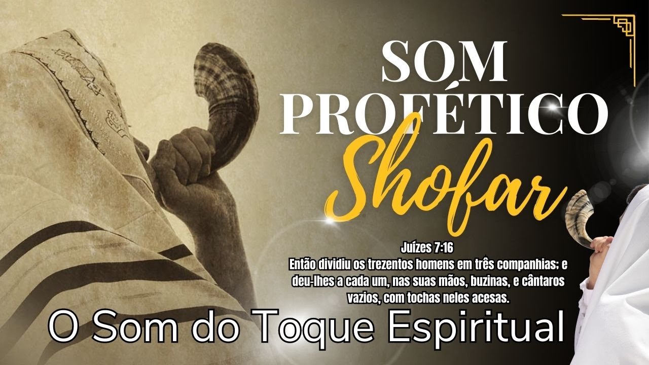 TOQUE DO SHOFAR -  ATIVAÇÃO PROFÉTIVA - USE ESSE SOM PROFÉTICO EM SEU MOMENTO DE ORAÇÃO